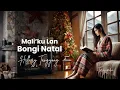 Download Lagu Mali' Ku Lan Bongi Natal (Lirik) - Hillary Tangyong | Lagu Natal Toraja Terbaru