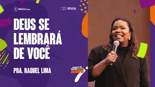 PRA RAQUEL LIMA - DEUS SE LEMBRARÁ DE VOCÊ