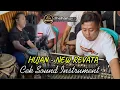 Lagu CEK SOUND (HUJAN) - NEW REVATA feat DHEHAN PRO