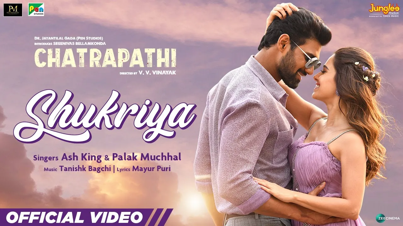 Shukriya - Chatrapathi | Sreenivas B, Nushrratt Bharuccha | Ash King & Palak Muchhal| Tanishk Bagchi