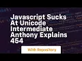 Javascript sucks at unicode intermediate anthony explains 454