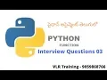 Python functions assigment Qustions or Python Interviews qustions In Telugu 03