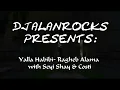 Ragheb Alama Feat. Seyi Shay & Costi- Yalla Habibi in Second Life
