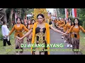 Download Lagu DJ AYANG AYANG versi KENZO REVOLUTION ‼️Joget kreasi karnaval desa Ngrendeng Selorejo 2025