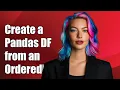 How to Create a Pandas DataFrame from an OrderedDict Step-by-Step Guide