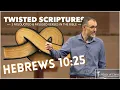 Don t Forsake the Assembly Sermon from Hebrews 10 19-25