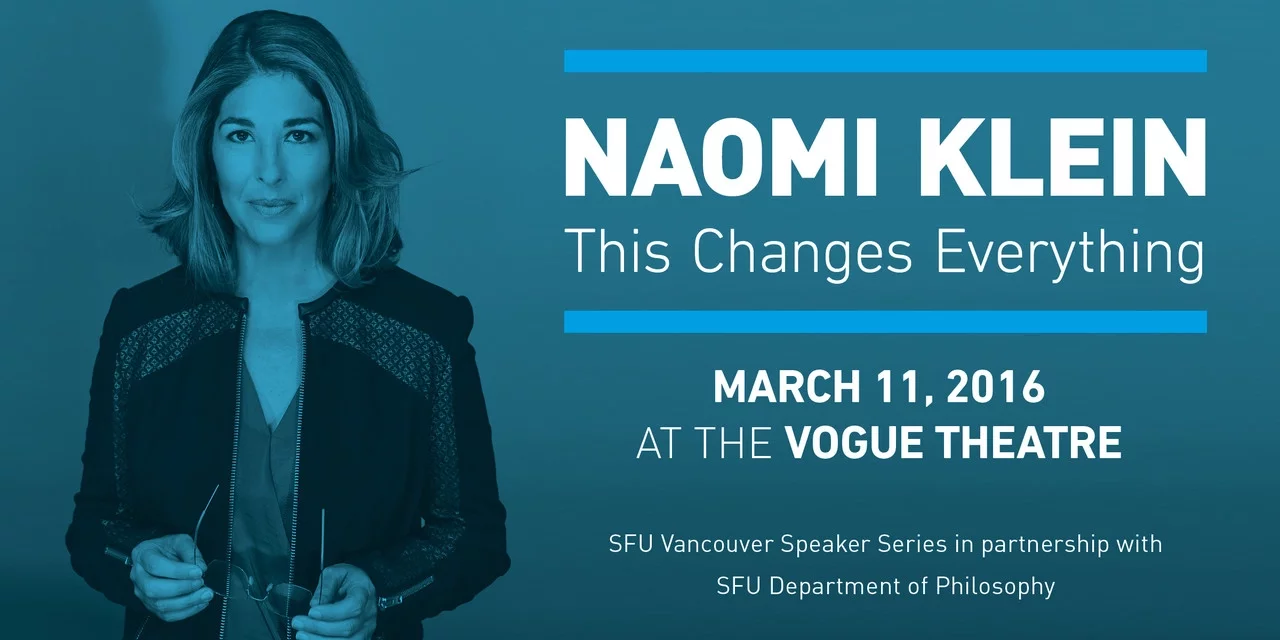 SFU Vancouver Speakers Series - Naomi Klein: This Changes Everything