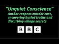 Unquiet Conscience BBC Radio 4 - A reopened murder case finds buried truths disturbing secrets