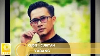 Yubang - Cubit-cubitan (Official Audio)