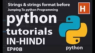python tutorials in hindi Ep strings and strings format