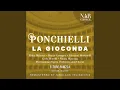 Download Lagu La Gioconda, Op.9, IAP 6, Act IV: \