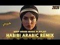 Lagu 🎧 Best Arabic Deep House Mix — Habibi (حبيبي) 2026