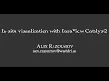 In-situ visualization with ParaView Catalyst2