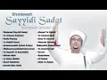 Lagu Sholawat Sayyidi Sadat Habib Hasan Bin Ja'far Assegaff ( Majlis Nurul Musthofa  )