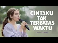 Lagu (ROCK COVER) CINTAKU TAK TERBATAS WAKTU - Anie Carera | Viral Tiktok
