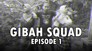 Download GIBAH SQUAD #1//KOMEDI KOCAK MP3