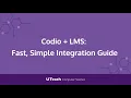 Codio LMS Fast Simple Integration Guide 2025