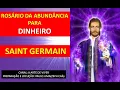 Download Lagu SAINT GERMAIN - ROSÁRIO DA ABUNDÂNCIA E DO DINHEIRO
