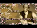 Download Lagu Bharey Jahan Main Koi Mera Yaar Tha Hi Nahi |❣️Mehdi Hassan Ghazals|❣️ The Legend MH 💚🌼