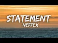Neffex - Statement