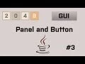 Java 2048 Gui Tutorial Panel and Button