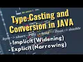 What is Type Casting and Type Conversion in Java Implicit Automatically and Explicit Manually
