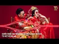 Download Lagu Cưới Thôi Em Remix Thái Học ~ Vậy Là Chính Thức Bây Giờ Em Làm Vợ Anh Remix Hot Tiktok 2023
