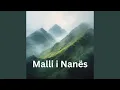 Lagu Malli i Nanës (Extended)