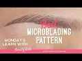 BEST MICROBLADING PATTERN Learn it with me step by step