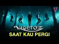 Download Lagu Merinding! SAAT KAU PERGI – Vagetoz | Pop Rock Cover Voydrevile