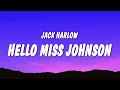 Download Lagu Jack Harlow - Hello Miss Johnson (Lyrics)