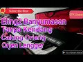 Download Lagu Eling-eling Versi Calung Banyumasan Tanpa Kendang Tanpa Vokal Orjen lengger Style Yamaha s750