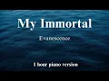 Download Lagu Evanessence -  My Immortal ( 1 hour piano for relaxation, stress relief, study, sleep )
