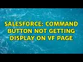 Salesforce Command button not getting display on Vf page
