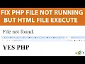 How to Fix PHP Files Not Running on Your Website HTML Executes but PHP Doesn t