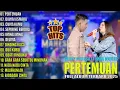 Download Lagu PERTEMUAN, DAWAI ASMARA, CUMA KAMU - RENA MOVIES - MAHESA MUSIC FULL ALBUM TERBARU 2025