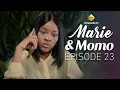 Download Lagu Série - Marie \u0026 Momo - Episode 23 - VOSTFR