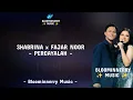 Download Lagu Shabrina ft. Fajar Noor - Percayalah Lirik Lagu || HUT RCTI 36