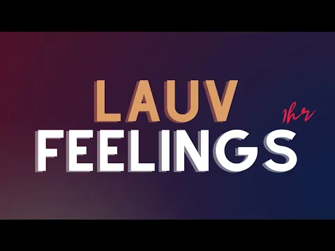 Download MP3 Lauv - Feelings (one hour loop)