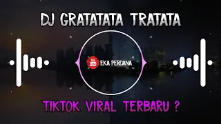 Download DJ GRATATATA TRATATA TATA REMIX TERBARU FULL BASS 2021 (DJ NOVA REMIX ) MP3