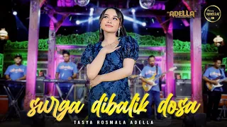 Download SURGA DIBALIK DOSA - TASYA ROSMALA || OM ADELLA MP3