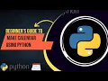 Python Calendar Tutorial Creating a Customized Calendar with Python