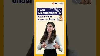 What are the two types of loan disbursements? | Watch to know | IIFL Finance
