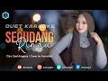 Lagu SEGUDANG RINDU - KARAOKE DUET BERSAMA AZMYUPIL 