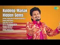 Download Lagu Manak's Gems: '76-'11 Punjabi Mix | Kuldeep Manak Songs | Gal Sun Siyalan Diye KurhiyeComment...