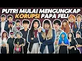 Download Lagu PUTRI MULAI MENGUNGKAP KORUPSI PAPA FELI 