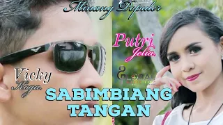 Download PUTRI JELIA feat VICKY KOGA - SABIMBIANG TANGAN - lagu minang terbaru ( Official Music Video) MP3