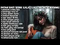 Download Lagu Galau Patah Hati💔Sedih Lagu🎵enak Didengar