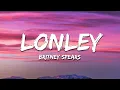 Lagu Britney Spears - Lonely (Lyrics)