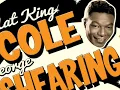 Nat "King" Cole George Shearing  "Azure-Te'" 1962 My Extended Version!